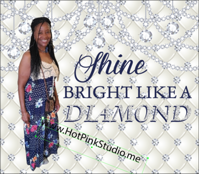 Shine Bright Like a Diamond Banner 8x7 foot file You Print