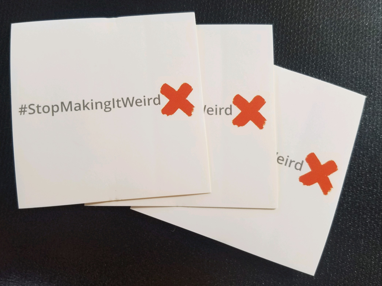 Stop Making It Weird Stickers (10 pack)