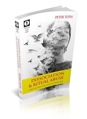 Dissociation & Ritual Abuse: The Hidden Factor in Healing (e book)