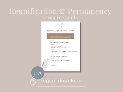 Reunification & Permanency Resource Guide | Free Digital Download