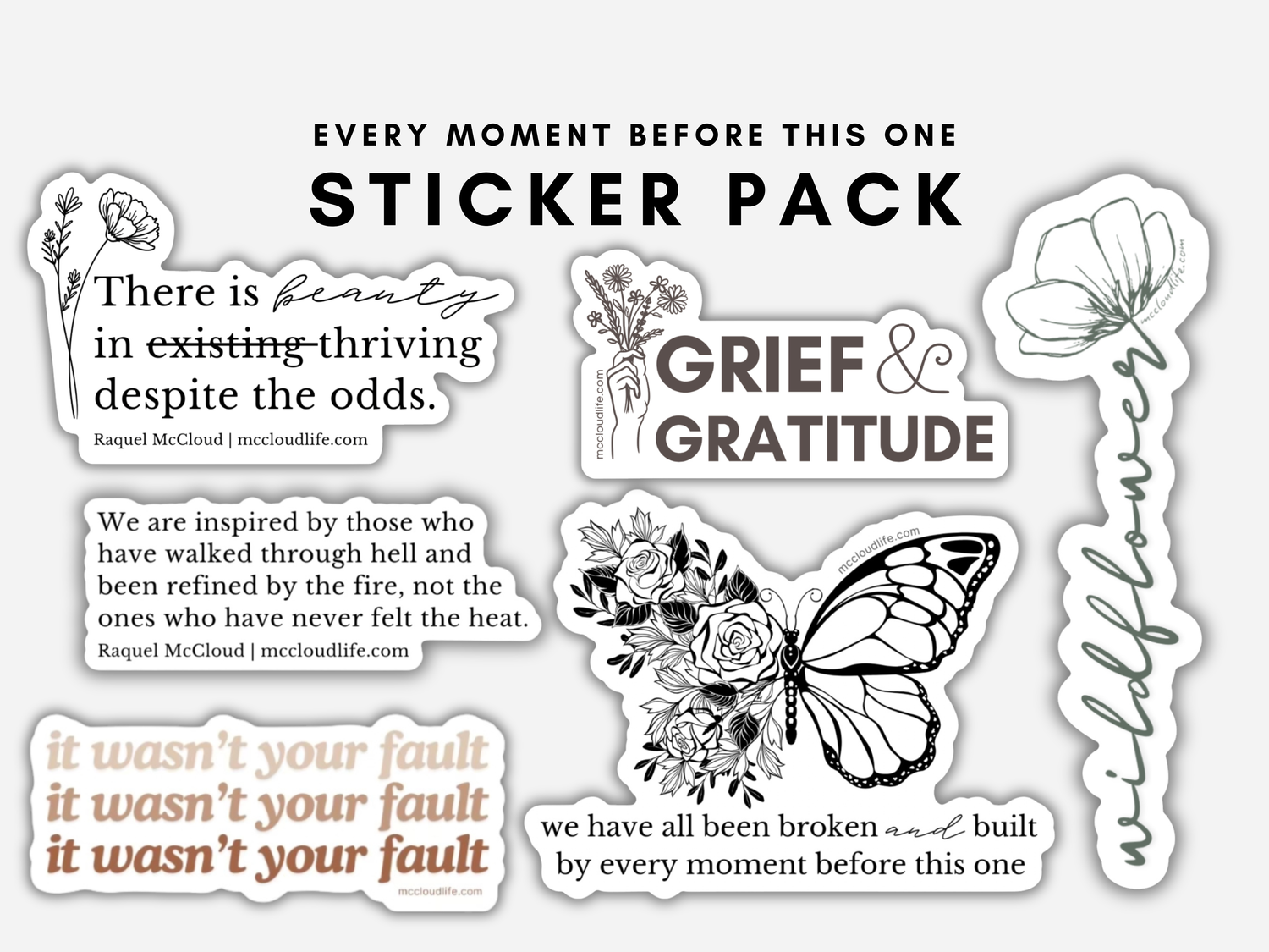 Every Moment Before  This One | Sticker Pack