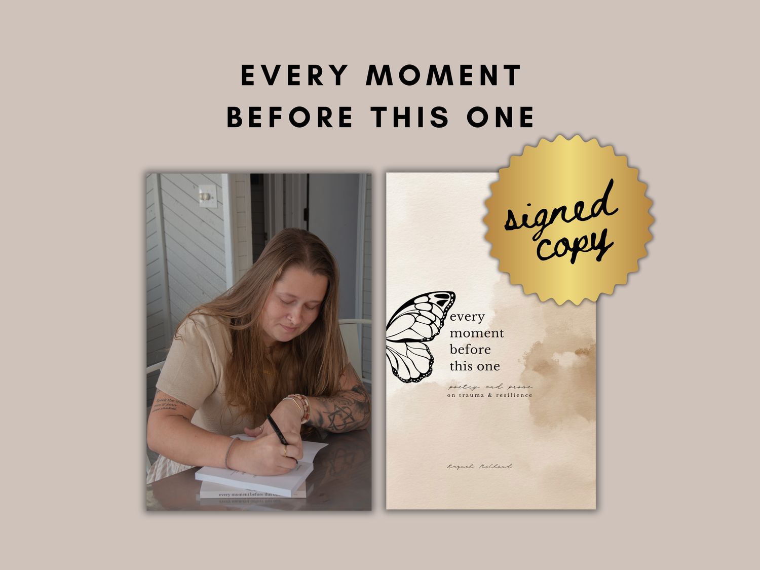 Signed copy of Every Moment Before  This One