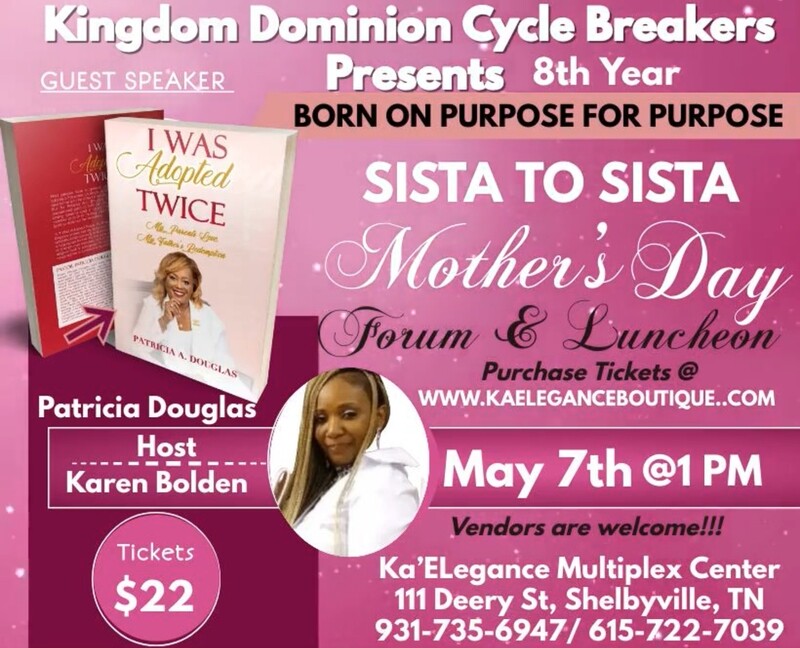 Born On Purpose For Purpose Sista To Sista Mother’s Day Forum and Luncheon
