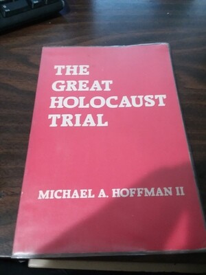 The Great Holocaust Trial by Michael hoffman
