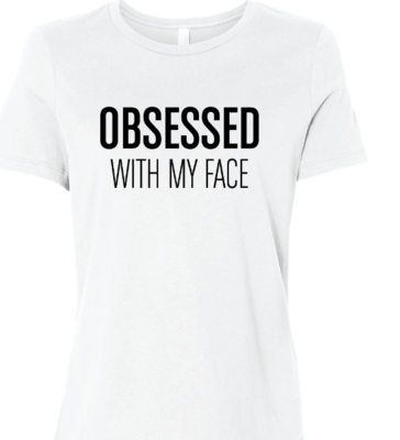 Obsessed With My Face T-Shirt