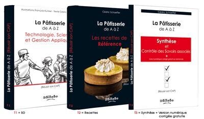 La Pâtisserie de A à Z - Réussir son CAP