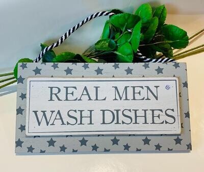 'Real Men Wash Dishes' 3D Plaque