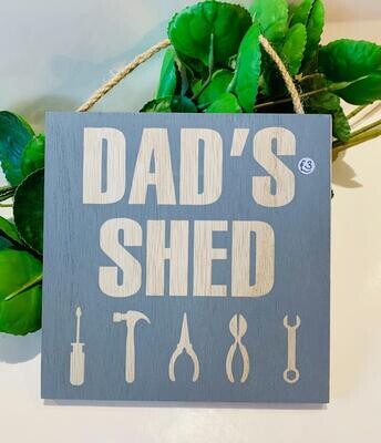'Dad's Shed' (2) Plaque