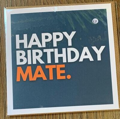 'Happy Birthday Mate' Card
