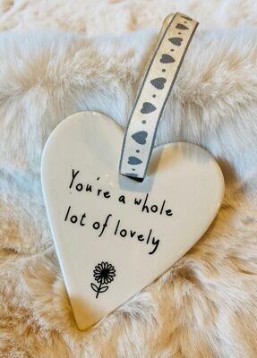 '..Whole Lot Of Lovely' Ceramic Heart