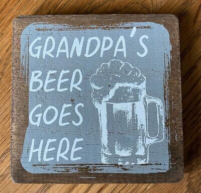 'Grandpa's Beer' Chunky Coaster