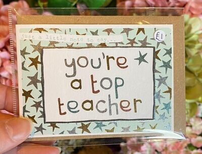 'You're A Top Teacher' Mini Card