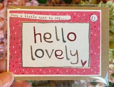 'Hello Lovely' Mini Card