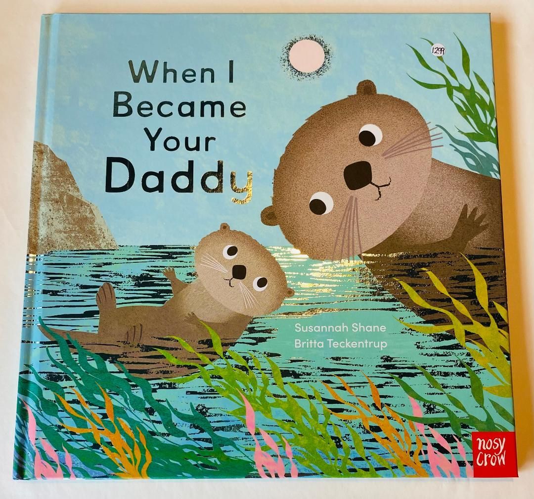 'When I Became Your Daddy' Book