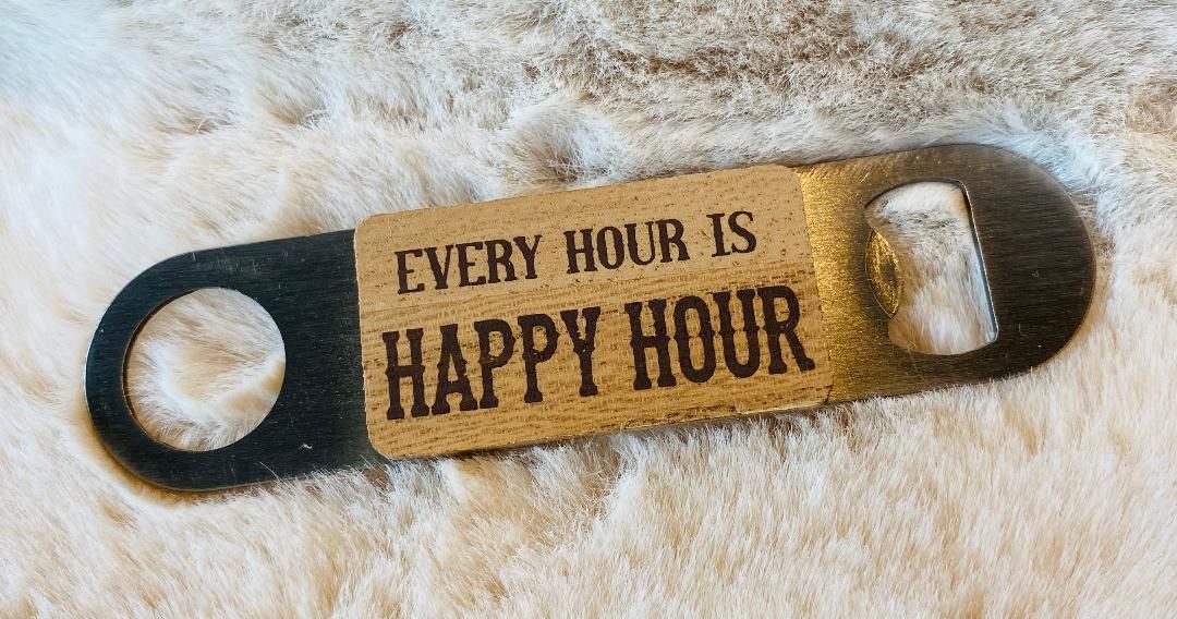 'Happy Hour' Bottle Opener