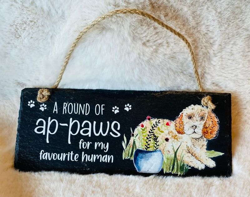 'Round Of Ap-Paws' Slate Plaque