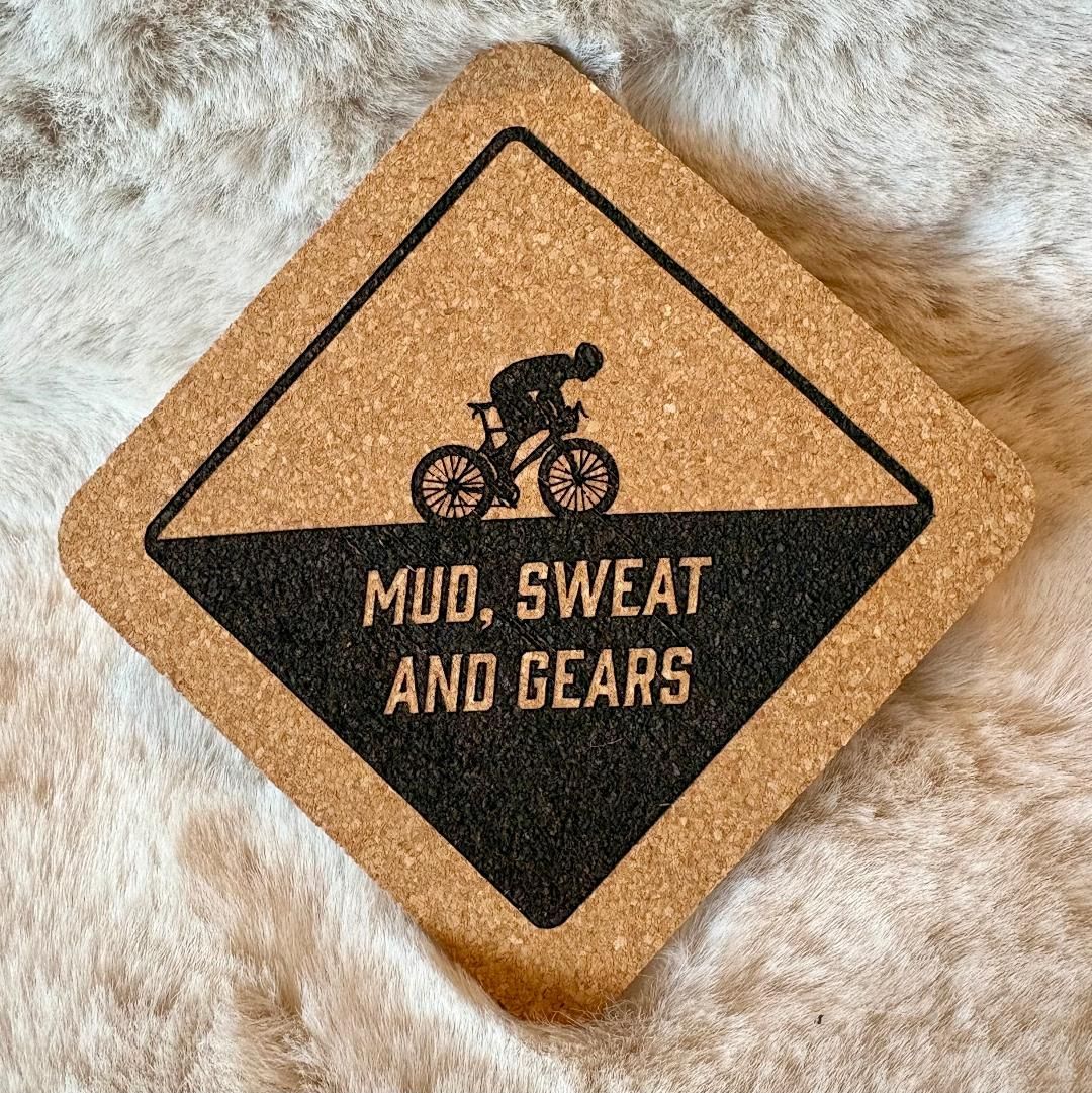 'Mud, Sweat & Gears' Cork Coaster