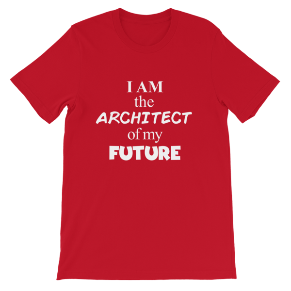 I Am The Architect Of My Future T-Shirt