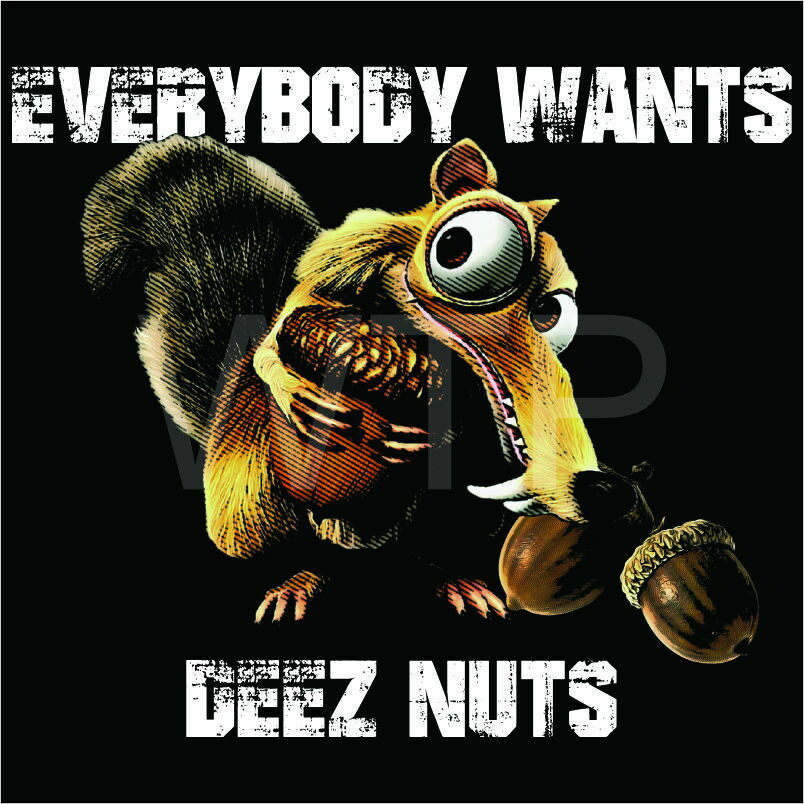 Nuts deez Deez Nuts