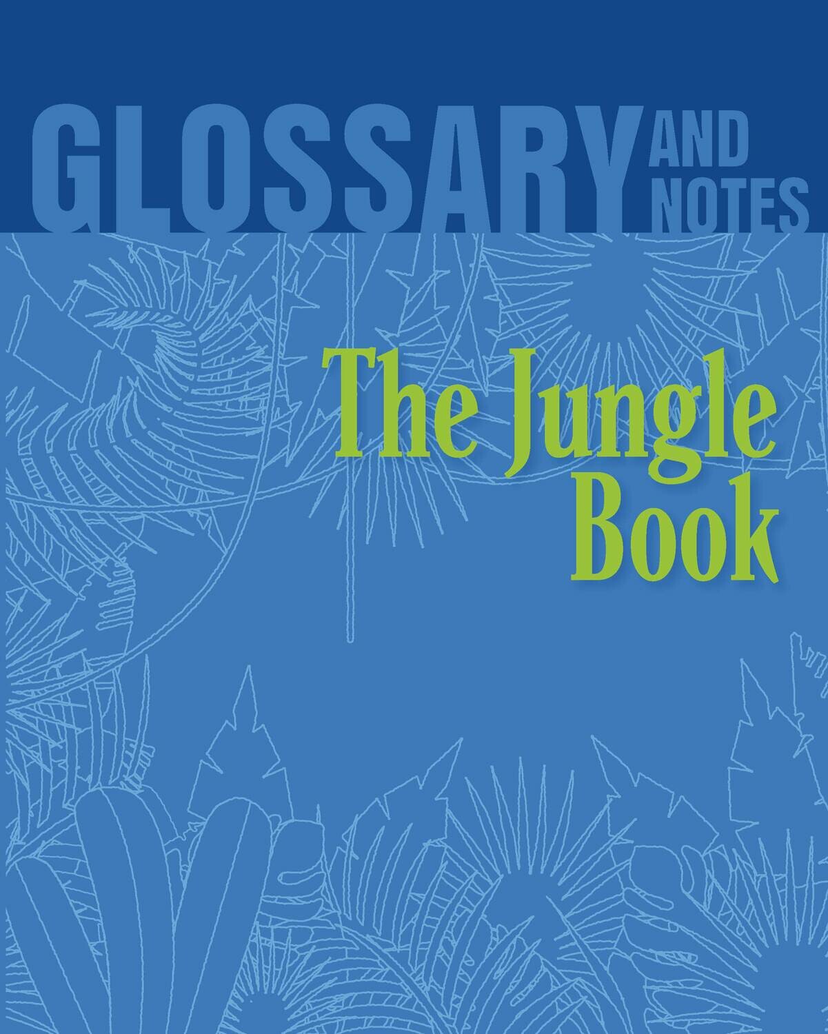 Glossary and Notes - The Jungle Book