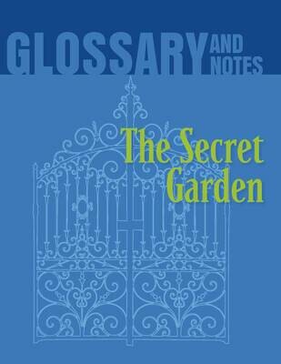Glossary and Notes - The Secret Garden