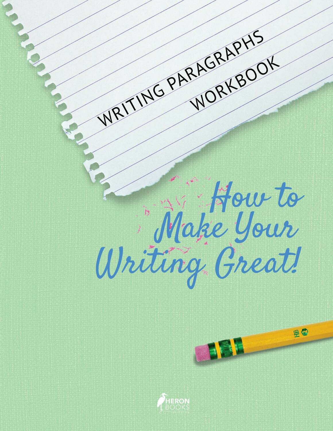 Writing Paragraphs - Workbook