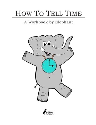 How to Tell Time Workbook