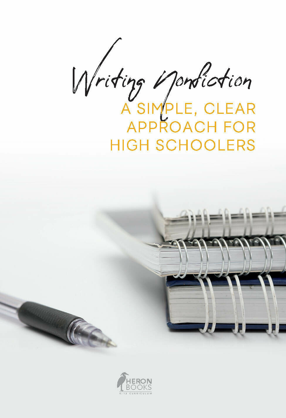 Writing Nonfiction - A Simple, Clear Approach for High Schoolers