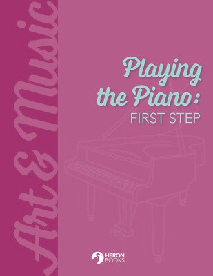 Playing the Piano - First Steps