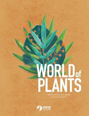 Ages 9-12 (Free Download) - World of Plants - Chapter 11 - Flowers - Young Scientist Series