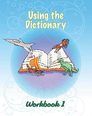 Using the Dictionary - Workbook 1
