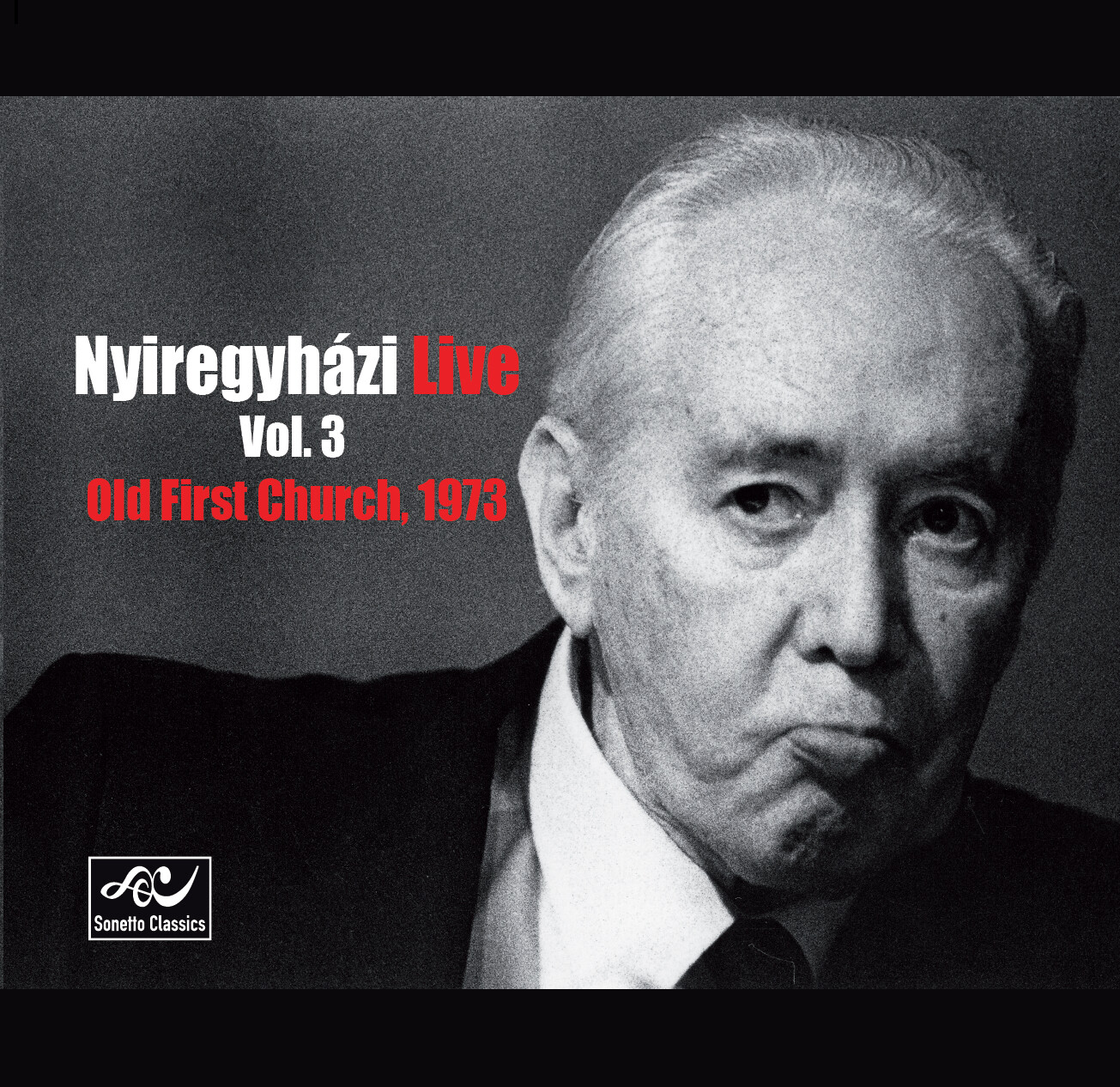 Nyiregyházi Live Vol. 3: Old First Church, 1973