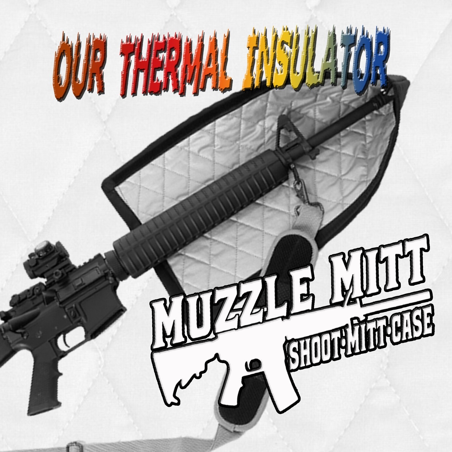 Muzzle Mitt Thermal Insulator
