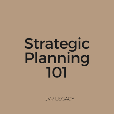 Strategic Planning 101 - Full Training