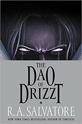 The Dao of Drizzt