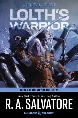 Lolth&#39;s Warrior:The Way of the Drow Book 3