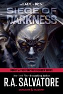 The Legend of Drizzt Book IX: Siege of Darkness