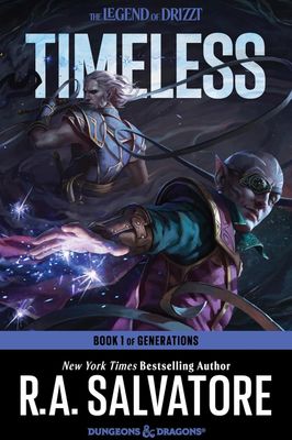 Timeless: A Drizzt Novel Generations Book 1