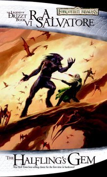 The Legend of Drizzt Book VI: The Halfling's Gem paperback Reissue
