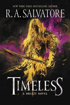 Timeless: A Drizzt Novel Generations Book 1