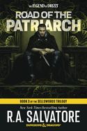 Road of the Patriarch: Dungeons &amp; Dragons: Book 3 of the Sellswords Trilogy