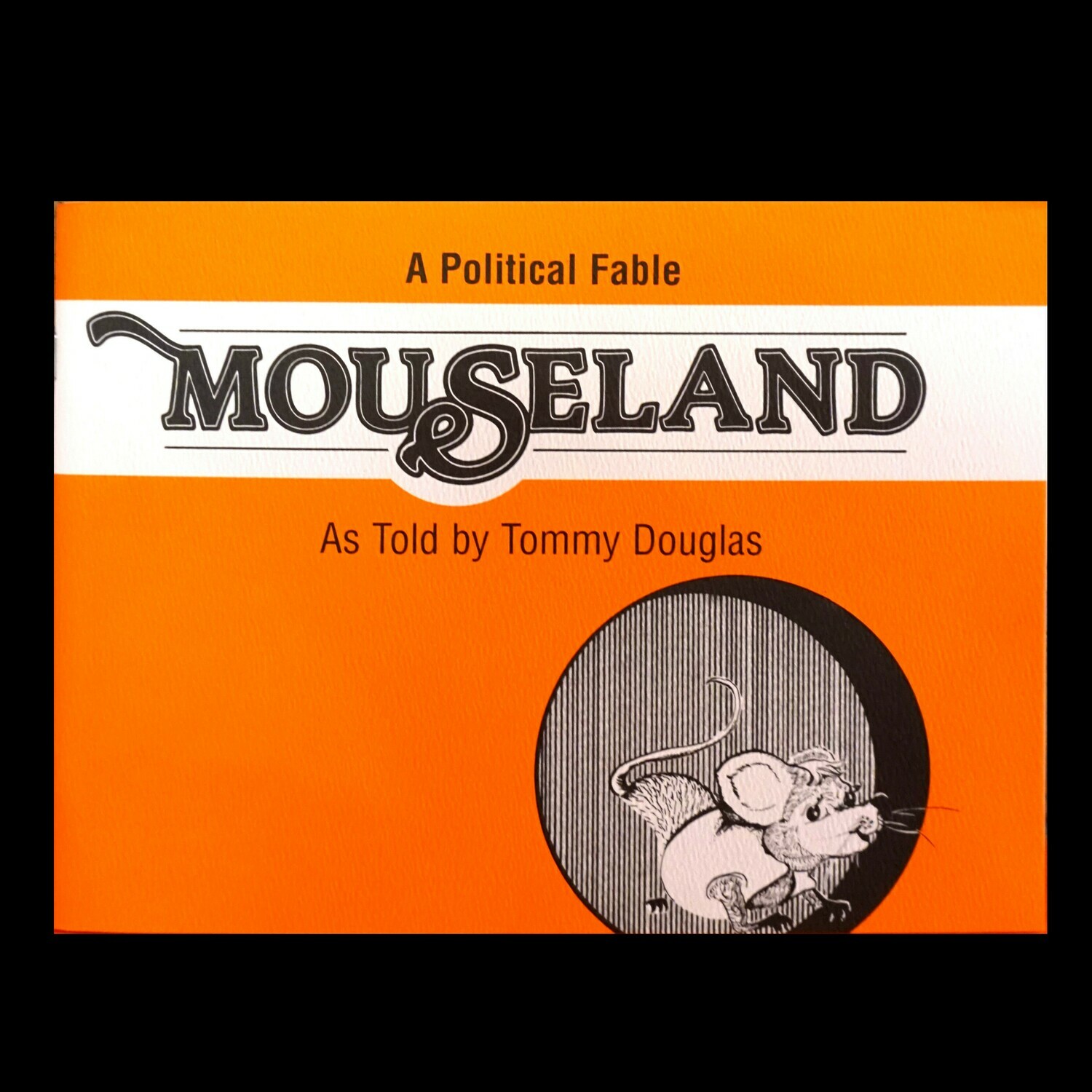 Mouseland, A Political Fable