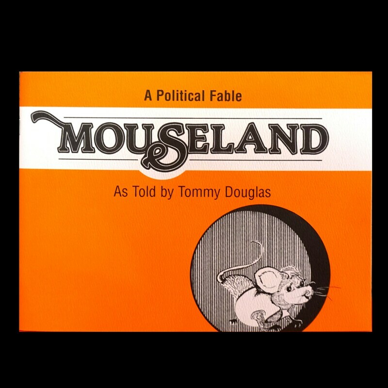 Mouseland, A Political Fable