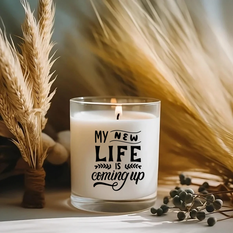 My New Life Is Coming Up Candle