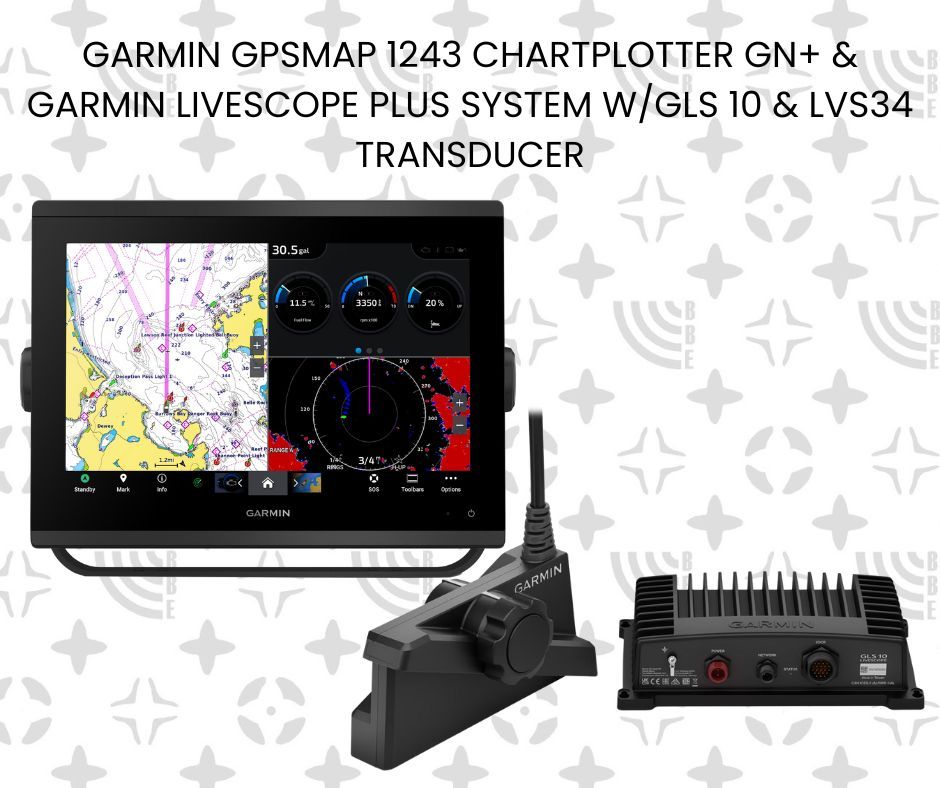GARMIN GPSMAP 1243 CHARTPLOTTER GN+ &amp; GARMIN LIVESCOPE PLUS SYSTEM W/GLS 10 &amp; LVS34 TRANSDUCER