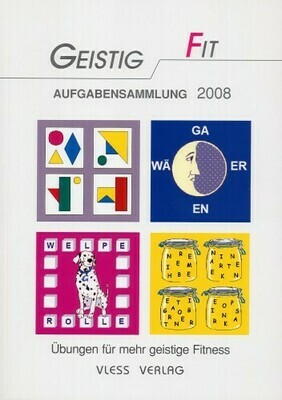 GEISTIG FIT Aufgabensammlung 2008