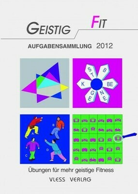 GEISTIG FIT Aufgabensammlung 2012