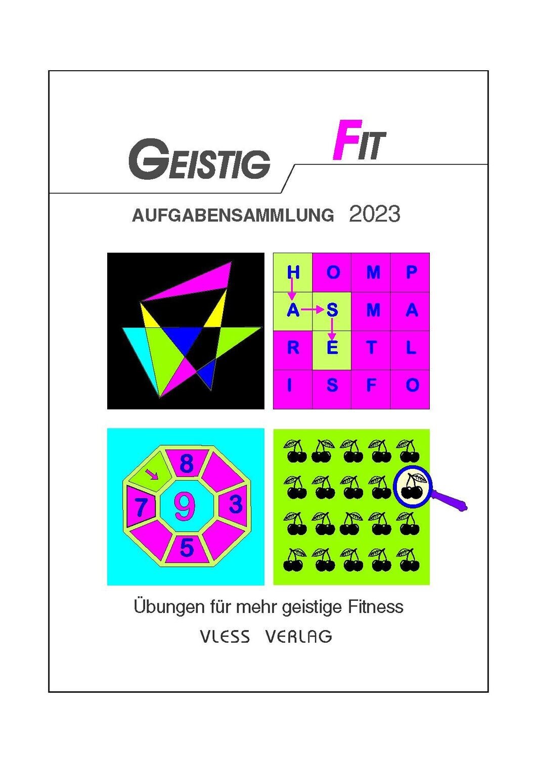 GEISTIG FIT Aufgabensammlung 2023 GEISTIG FIT Aufgabensammlung 2023