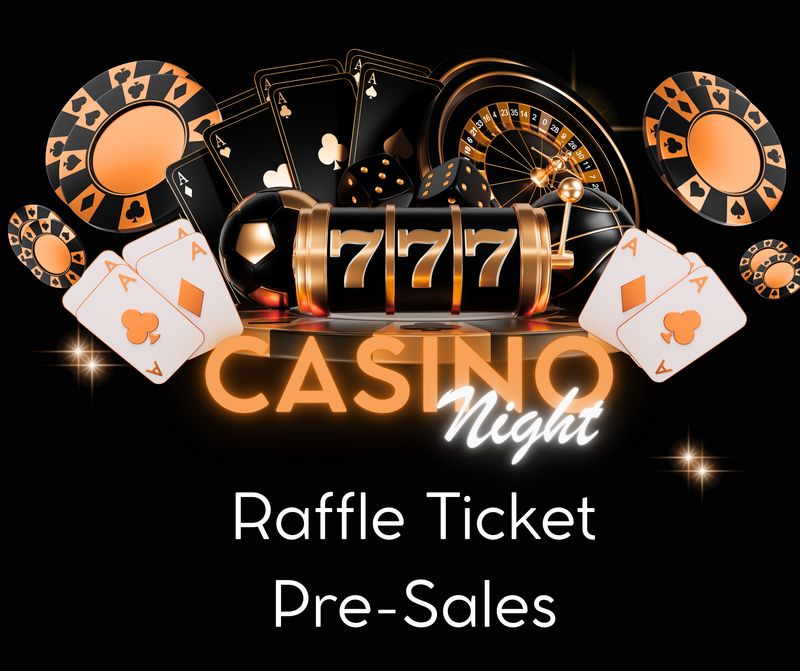 Casino Night Raffle Ticket Presale