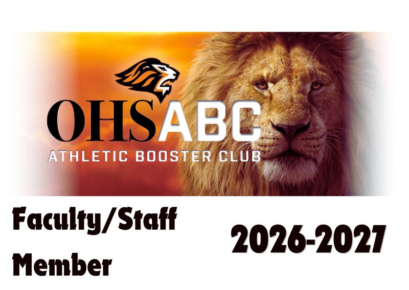 2026 - 2027 OHS Athletic Booster Club  OHS COACH/FACULTY/STAFF Membership